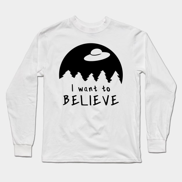 I want to believe - UFO Long Sleeve T-Shirt by Alien-thang